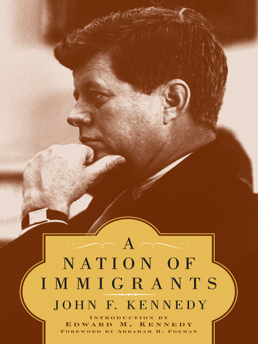 Title details for A Nation of Immigrants by John F. Kennedy - Available